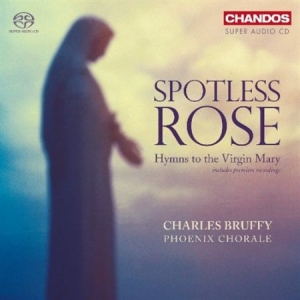 Spotless Rose - Hymns To The Virgin Mary i gruppen Musikk / SACD / Klassisk hos Bengans Skivbutik AB (2034436)