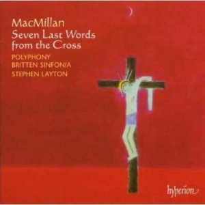 Macmillan - Seven Last Words i gruppen Musikk / SACD / Klassisk hos Bengans Skivbutik AB (2034520)