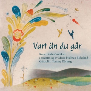 Hulthén Birkeland Maria / Lindströ - Vart Än Du Går i gruppen CD hos Bengans Skivbutik AB (2037455)