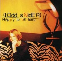 Snider Todd - Happy To Be Here i gruppen CD hos Bengans Skivbutik AB (2038840)