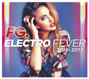 Various Artists - Electro Fever 2016-2017 i gruppen CD hos Bengans Skivbutik AB (2038927)