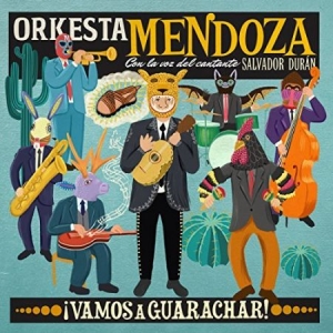 Orkesta Mendoza - Vamos A Guarachar! i gruppen VINYL hos Bengans Skivbutik AB (2038940)