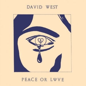 David West - Peace Or Love i gruppen VINYL hos Bengans Skivbutik AB (2038957)