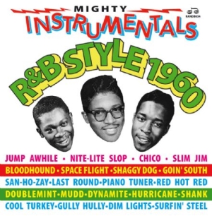 Various Artists - Mighty Instrumentals R&B Style 1960 i gruppen VI TIPSER / Julegavetips CD hos Bengans Skivbutik AB (2040152)