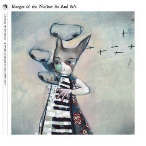 Margot & The Nuclear So And So's - The Bride On The Boxcar: A Decade O i gruppen CD hos Bengans Skivbutik AB (2042122)