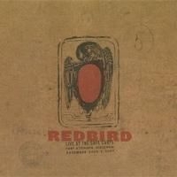 Redbird - Live At The Café Carpe i gruppen CD hos Bengans Skivbutik AB (2042361)