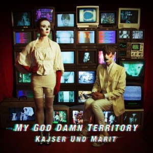 My God Damn Territory - Kajser Und Marit i gruppen VINYL hos Bengans Skivbutik AB (2042388)