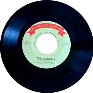 Indecision - Swing Those Hips i gruppen VINYL hos Bengans Skivbutik AB (2042406)