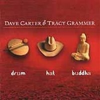 Carter Dave & Tracy Grammer - Drum Hat Buddha i gruppen CD hos Bengans Skivbutik AB (2042419)