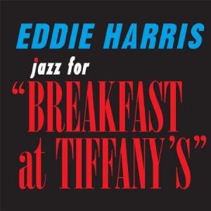 Harris Eddie - Jazz For Breakfast At Tiffany's i gruppen CD hos Bengans Skivbutik AB (2042562)