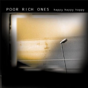 Poor Rich Ones - Happy Happy Happy i gruppen VI TIPSER / Julegavetips Vinyl hos Bengans Skivbutik AB (2042616)