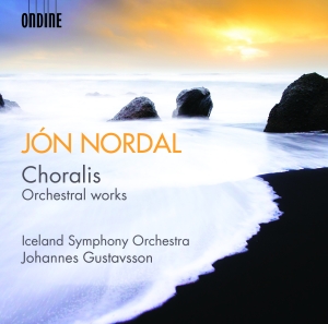 Jon Nordal - Nordal: Choralis - Orchestral Works i gruppen CD hos Bengans Skivbutik AB (2044576)