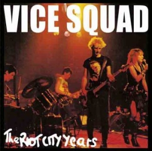 Vice Squad - The Riot City Years i gruppen CD hos Bengans Skivbutik AB (2055801)