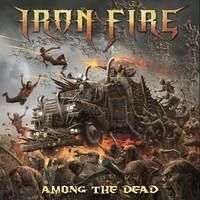 IRON FIRE - AMONG THE DEAD i gruppen CD hos Bengans Skivbutik AB (2056651)