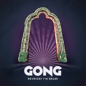 Gong - Rejoice! I'm Dead! i gruppen CD hos Bengans Skivbutik AB (2056963)