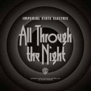 Imperial State Electric - All Through The Night i gruppen Minishops / Imperial State Electric hos Bengans Skivbutik AB (2057008)