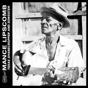 Mance Lipscomb - Texas Shaqrecropper And Songster i gruppen VINYL hos Bengans Skivbutik AB (2057073)