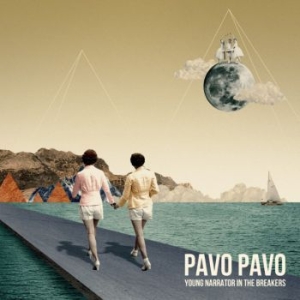 Pavo Pavo - Young Narrator In The Breakers i gruppen CD hos Bengans Skivbutik AB (2057163)