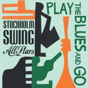 Stockholm Swing All Stars - Play The Blues And Go i gruppen CD hos Bengans Skivbutik AB (2057172)