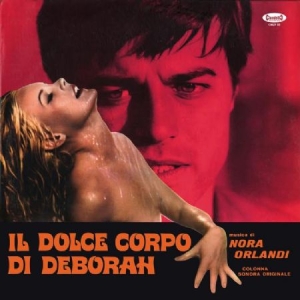 Orlandi Nora - Il Dolce Corpo Di Deborah i gruppen VINYL hos Bengans Skivbutik AB (2057178)