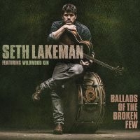 Seth Lakeman - Ballads Of The Broken Few i gruppen VINYL hos Bengans Skivbutik AB (2058230)