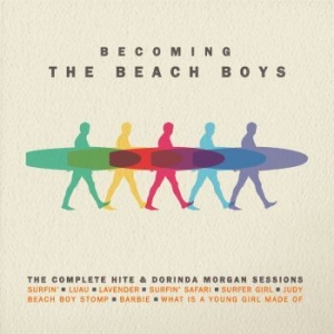 Beach Boys - Becoming The Beach Boys: i gruppen CD hos Bengans Skivbutik AB (2058268)