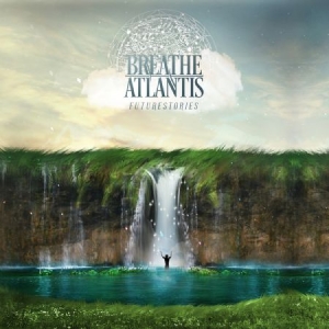 Breathe Atlantis - Futurestories i gruppen CD hos Bengans Skivbutik AB (2058356)