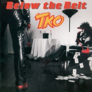 Tko - Below The Belt i gruppen CD hos Bengans Skivbutik AB (2058373)