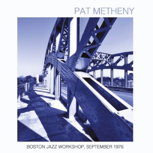 Metheny Pat - Boston Jazz Workshop 1976 i gruppen Minishops / Pat Metheny hos Bengans Skivbutik AB (2058393)