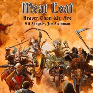 Meat Loaf - Braver Than We Are (2Lp) i gruppen VINYL hos Bengans Skivbutik AB (2058925)