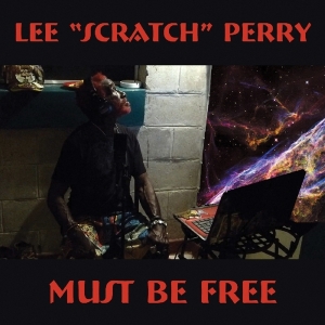 Perry Lee -Scratch- - Must Be Free i gruppen CD hos Bengans Skivbutik AB (2060234)