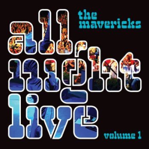 Mavericks - All Night Live i gruppen Minishops / The Mavericks hos Bengans Skivbutik AB (2060236)