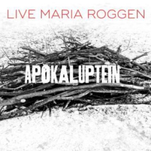 Roggen Live Maria - Apokaluptein/ Uncovering i gruppen CD hos Bengans Skivbutik AB (2060260)