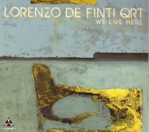 Lorenzo De Finti Quartet - We Live Here (Suite For Jazz Quarte i gruppen CD hos Bengans Skivbutik AB (2060262)