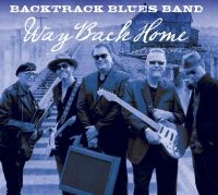 Backtrack Blues Band - Way Back Home i gruppen CD hos Bengans Skivbutik AB (2060593)