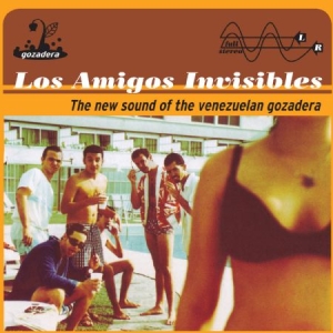 Los Amigos Invisibles - New Sound Of Venezuelan Gozadera i gruppen VINYL hos Bengans Skivbutik AB (2060685)