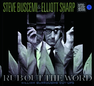 Buscemi Steve & Elliott Sharp - Rub Out The Word i gruppen CD hos Bengans Skivbutik AB (2060705)