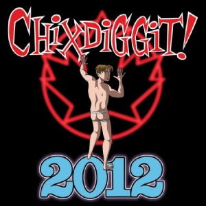 Chixdiggit! - 2012 i gruppen VINYL hos Bengans Skivbutik AB (2060727)