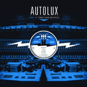 Autolux - Live At Third Man Records i gruppen VINYL hos Bengans Skivbutik AB (2060766)