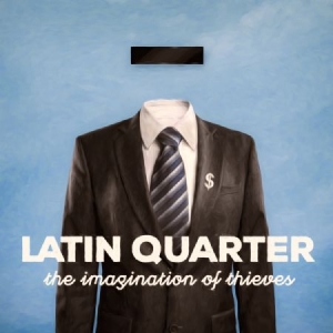 Latin Quarter - Imagination Of Thieves i gruppen VI TIPSER / Julegavetips CD hos Bengans Skivbutik AB (2060822)