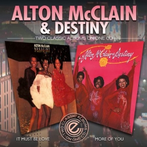 Mc Clain Alton & Destiny - It Must Be Love/More Of You i gruppen CD hos Bengans Skivbutik AB (2060900)