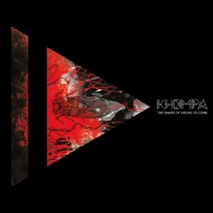 Khompa - Shape Of Drums To Come i gruppen CD hos Bengans Skivbutik AB (2061028)