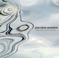 Hansen Jan Erik - Ballads From Above i gruppen CD hos Bengans Skivbutik AB (2061048)