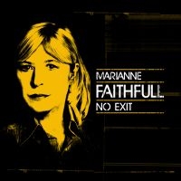 Marianne Faithfull - No Exit i gruppen Minishops / Marianne Faithfull hos Bengans Skivbutik AB (2062469)