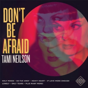 Neilson Tami - Don't Be Afraid i gruppen VINYL hos Bengans Skivbutik AB (2062525)