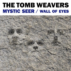 Tomb Weavers - Wall Of Eyes i gruppen VINYL hos Bengans Skivbutik AB (2062534)