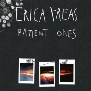 Freas Erica - Patient Ones i gruppen VINYL hos Bengans Skivbutik AB (2062549)