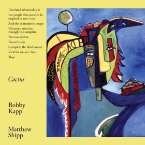 Kapp Bobby & Matthew Shipp - Cactus i gruppen CD hos Bengans Skivbutik AB (2062561)