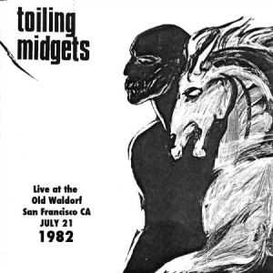 Toiling Midgets  - Live At The Old Waldorf, July 21, 1 i gruppen VINYL hos Bengans Skivbutik AB (2068535)