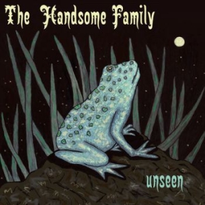 Handsome Family - Unseen i gruppen CD hos Bengans Skivbutik AB (2069146)